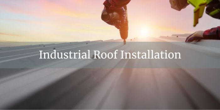 Industrial | Professional Roofing Technology